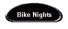 Bike Nights